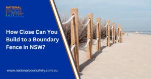 How Close Can You Build to a Boundary Fence in NSW