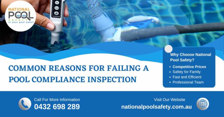 Common Reasons for Failing a Pool Compliance Inspection