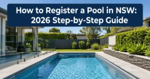 How to Register a Pool in NSW: 2026 Step-by-Step Guide
