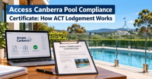 Access Canberra Pool Compliance Certificate: How ACT Lodgement Works